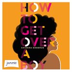 How to get over a boy cover image