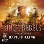 Longsword v. The King's Rebels cover image