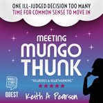 Meeting mungo thunk cover image