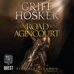 The road to agincourt cover image