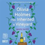 Olivia Holmes has inherited a vineyard cover image