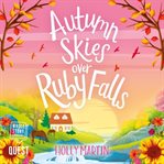 Autumn skies over Ruby Falls cover image