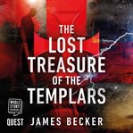 Lost treasure of the Templars : The Templar brotherhood. 03 cover image