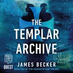 The Templar archive cover image