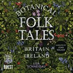 Botanical folk tales of Britain and Ireland cover image