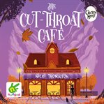 The Cut Throat Cafe : Seth Seppi Mystery Book 3 cover image