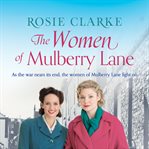 The Women of Mulberry Lane : The Mulberry Lane Series, Book 5 cover image
