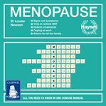 Menopause : All you need to know in one concise manual cover image