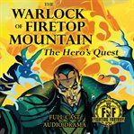 The warlock of firetop mountain: the hero's quest cover image