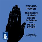 Staying Power : The History of Black People in Britain cover image
