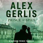 Prince of Spies : Richard Prince Series, Book 1 cover image
