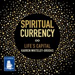 Spiritual Currency cover image