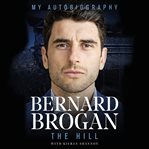 Bernard Brogan--The Hill cover image