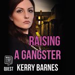 Raising a gangster cover image