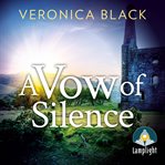 A Vow of Silence : Sister Joan Murder Mystery Series, Book 1 cover image