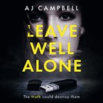 Leave Well Alone cover image