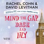 Mind the Gap, Dash & Lily cover image