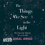 The things we see in the light cover image