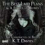 Best Laid Plans and a Fistful of Rubies : Chronicles of Breed Series, Book 2 cover image