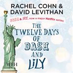 The Twelve Days of Dash & Lily cover image
