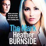 The Mark : The Working Girls Series, Book 1 cover image