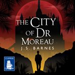 The city of Dr Moreau cover image