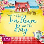 The tearoom on the bay cover image