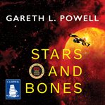 Stars and Bones : Stars and Bones Series, Book 1 cover image