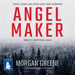 Angel Maker : DI Jamie Johansson Series, Book 1 cover image