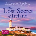 The lost secret of Ireland cover image