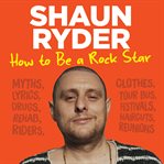 How to be a rock star cover image