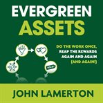 EVERGREEN ASSETS cover image
