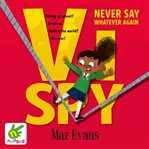 Vi Spy 2--Never Say Whatever Again : Vi Spy Series, Book 2 cover image