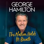 The nation holds its breath cover image