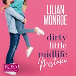 DIRTY LITTLE MIDLIFE MISTAKE cover image