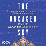 THE UNCAGED SKY cover image