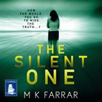 The Silent One : DI Erica Swift cover image
