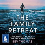 The family retreat cover image