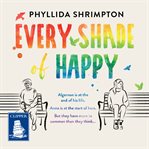 Every shade of happy cover image