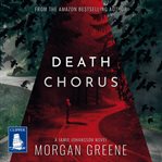 Death Chorus--DI Jamie Johansson Book 4 : DI Jamie Johansson Series, Book 4 cover image