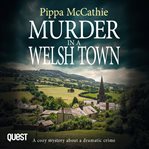 Murder in a Welsh town cover image