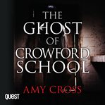 The ghost of crowford school cover image
