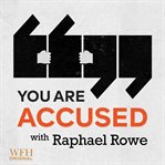 You Are Accused : Exploring the Frightening World of Accusation cover image