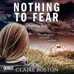 Nothing to Fear--The Blackbridge Series Book 1 : The Blackbridge Series, Book 1 cover image