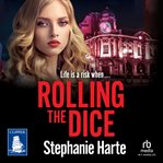 Rolling the dice cover image