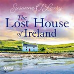 THE LOST HOUSE OF IRELAND cover image