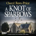 A Knot of Sparrows : DI Winter Meadows cover image