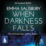 WHEN DARKNESS FALLS cover image