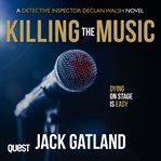 KILLING THE MUSIC cover image