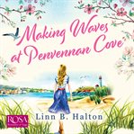 Making Waves at Penvennan Cove : Penvennan Cove cover image